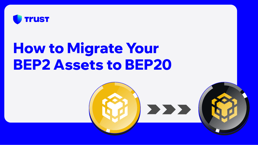 How to Migrate Your BEP2 Assets to BEP20