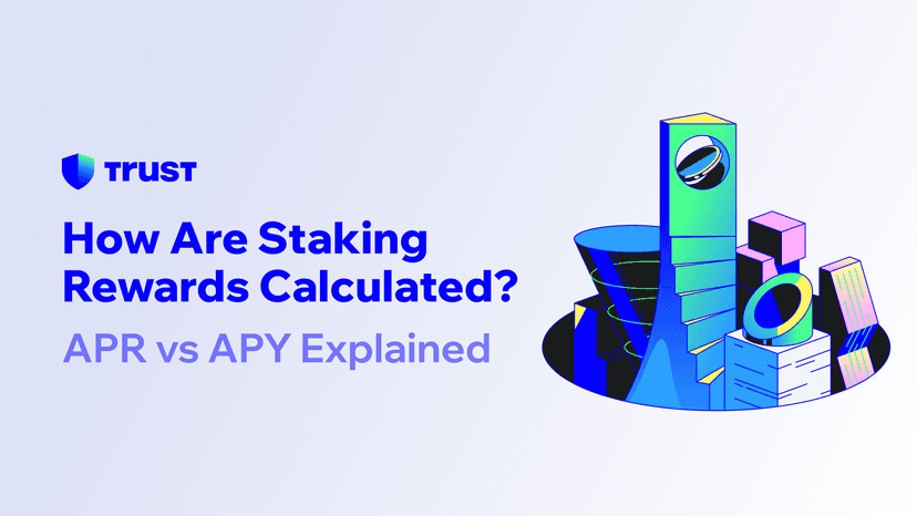 How Are Staking Rewards Calculated? APR vs APY Explained