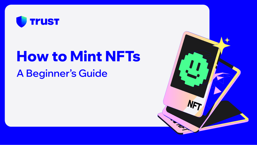 How to Mint NFTs: A Beginner’s Guide