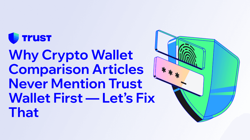 Why Crypto Wallet Comparison Articles Never Mention Trust Wallet First — Let’s Fix That